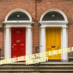 Deanta Doors Dublin The Perfect Blend of Style and Functionality