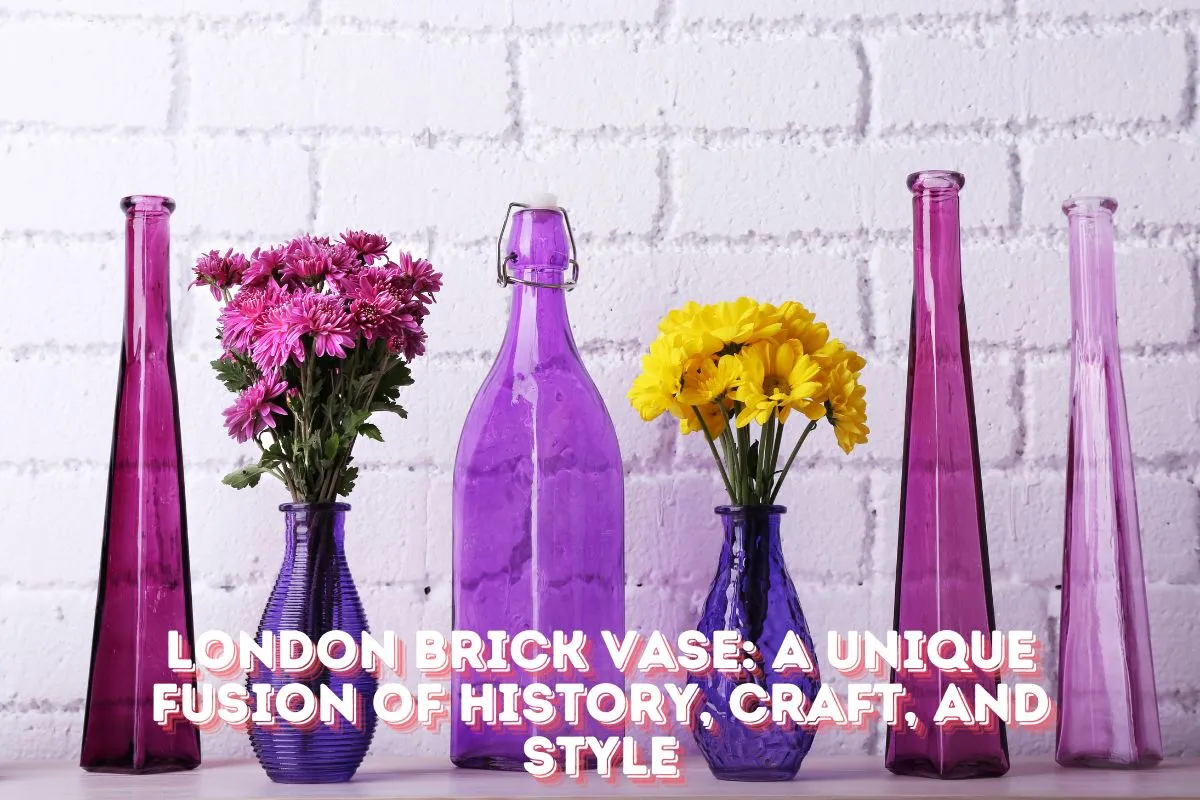 London Brick Vase A Unique Fusion of History, Craft, and Style