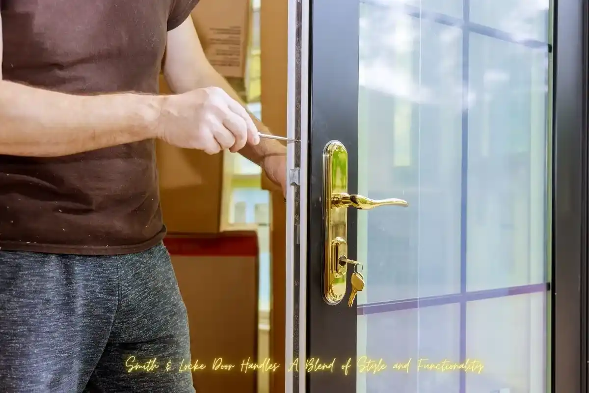 Smith & Locke Door Handles A Blend of Style and Functionality