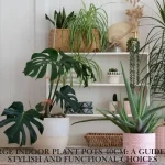 Large Indoor Plant Pots 40cm A Guide to Stylish and Functional Choices