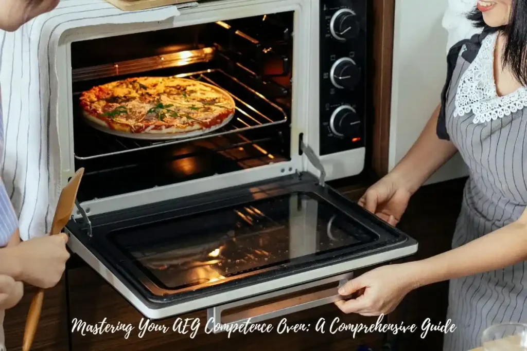 Mastering Your AEG Competence Oven A Comprehensive Guide