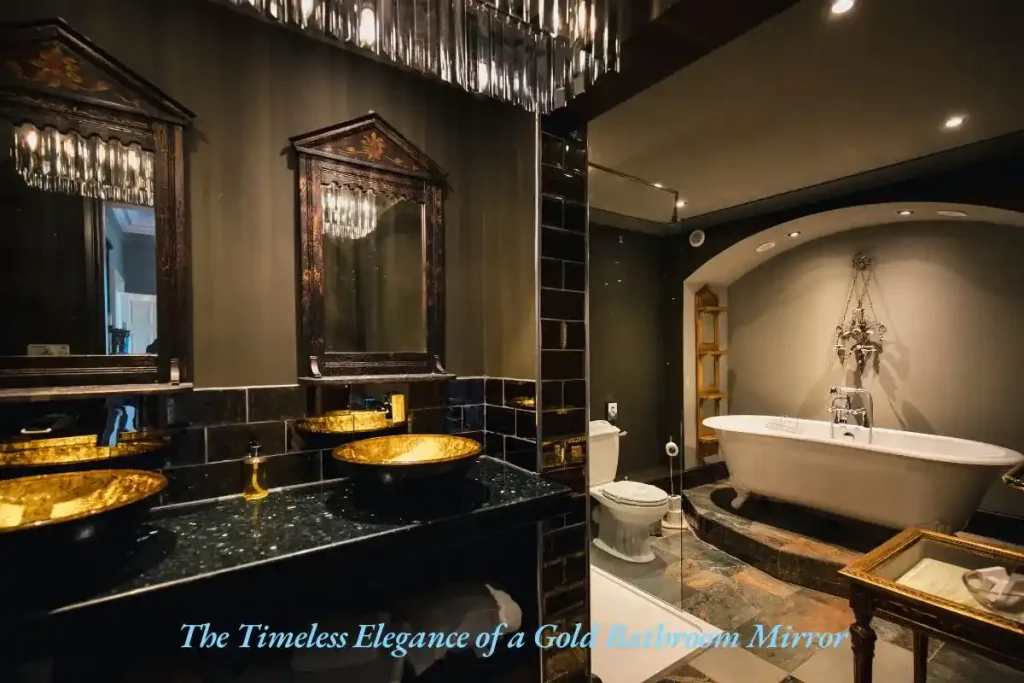 The Timeless Elegance of a Gold Bathroom Mirror