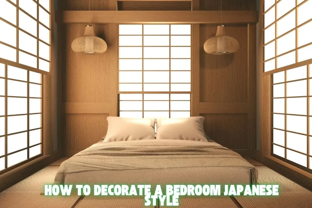 How to Decorate a Bedroom Japanese Style