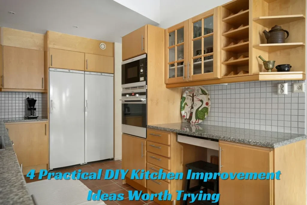 4 Practical DIY Kitchen Improvement Ideas Worth Trying