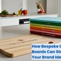 How Bespoke Chopping Boards Can Strengthen Your Brand Identity