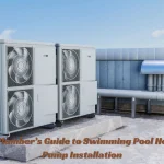 A Plumber’s Guide to Swimming Pool Heat Pump Installation