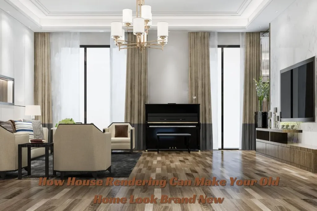 How House Rendering Can Make Your Old Home Look Brand New