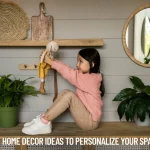 DIY Home Decor Ideas to Personalize Your Space