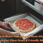 How to Reset Your Lamona Oven After a Power Cut Clear Steps & Friendly Advice