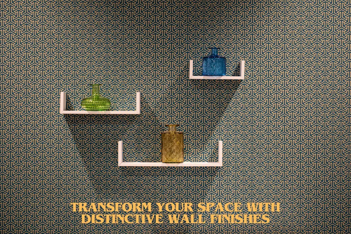 Transform Your Space with Distinctive Wall Finishes