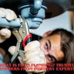 What Is FIP in Plumbing Trusted Answers from Industry Experts