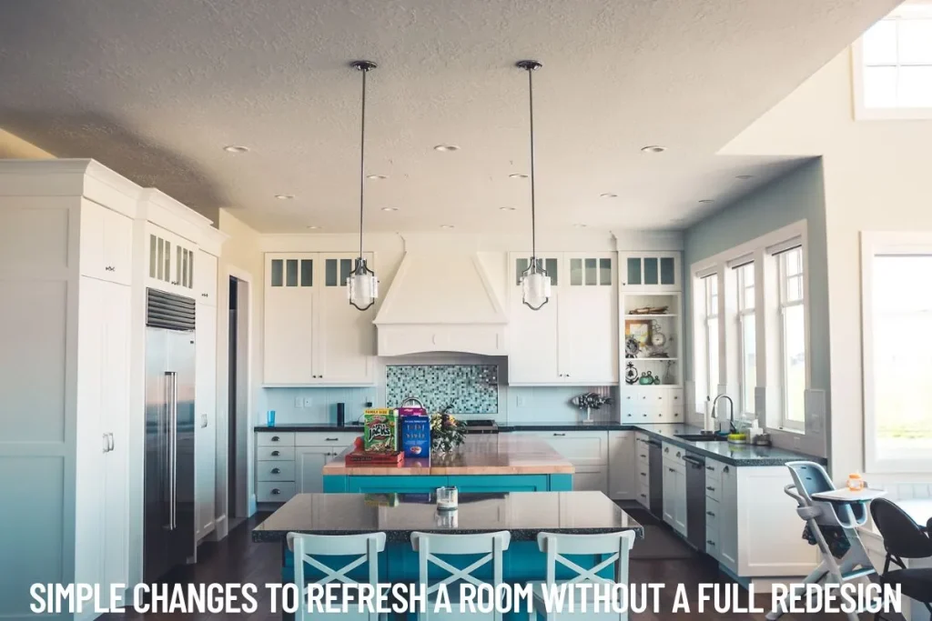 Simple Changes to Refresh a Room Without a Full Redesign