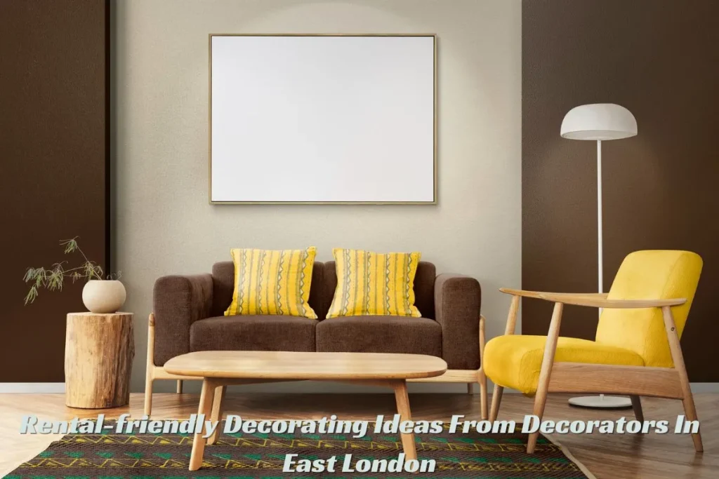 Rental-friendly Decorating Ideas From Decorators In East London