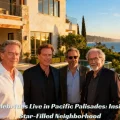 What Celebrities Live in Pacific Palisades Inside L.A.’s Star-Filled Neighborhood