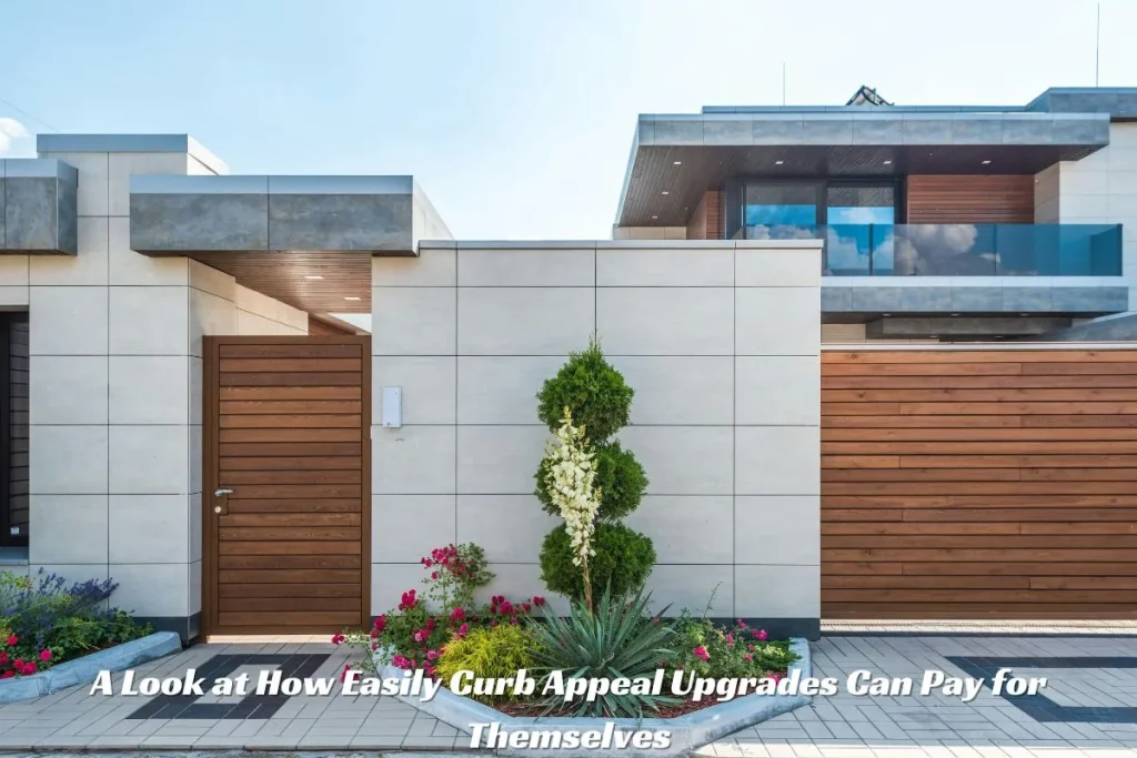 A Look at How Easily Curb Appeal Upgrades Can Pay for Themselves