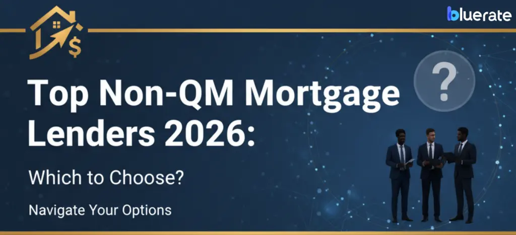 Top Non-QM Mortgage Lenders 2026 Which to Choose