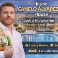 Canelo Álvarez House