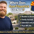 Where Does Ryan Fitzpatrick Live Now