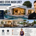 Where Does Steve Nash Live